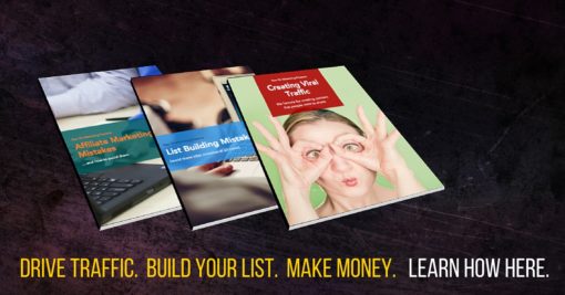 Drive Traffic. Build Your List. Make Money.