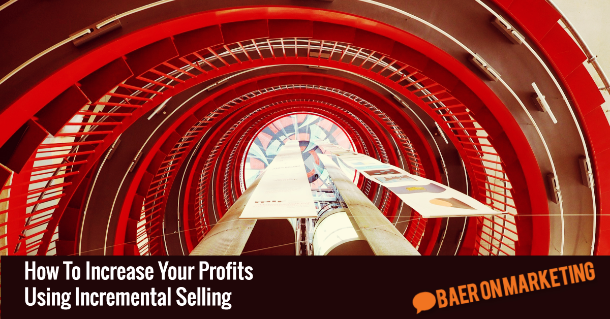 how-to-increase-your-profits-using-incremental-selling