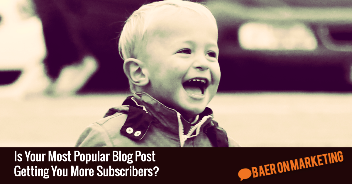 Is Your Most Popular Blog Post Getting You More Subscribers-