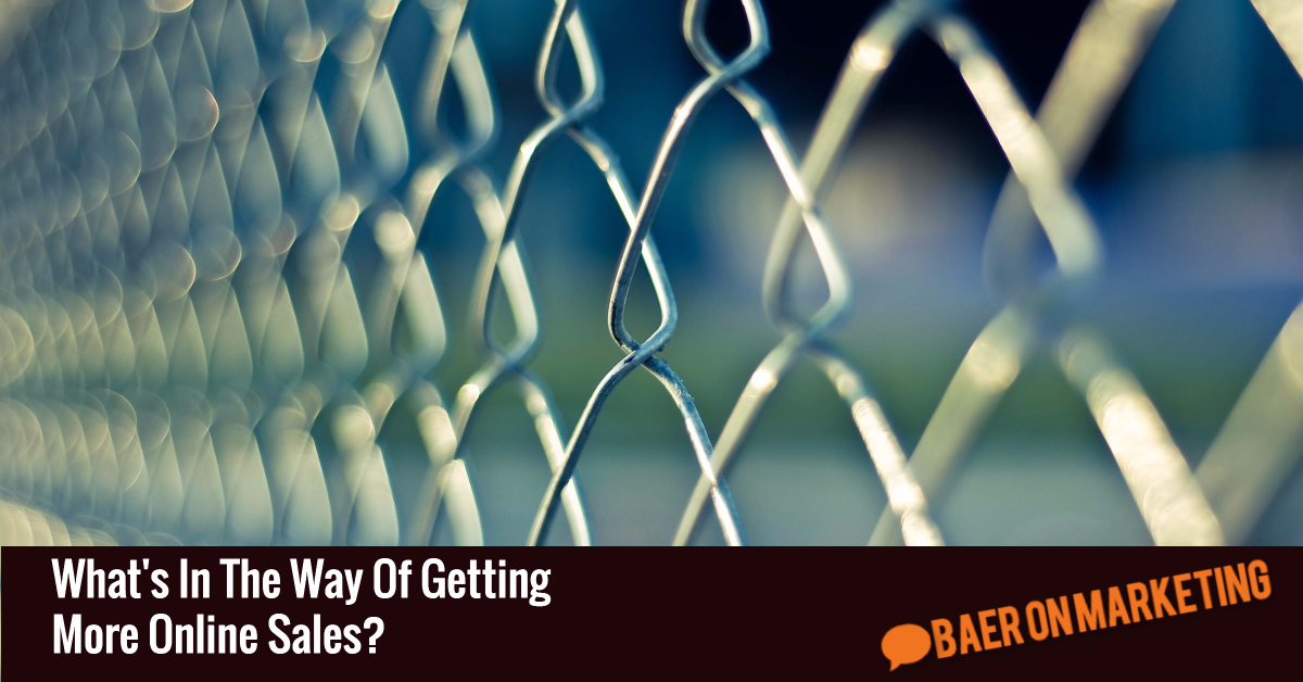 whats-in-the-way-of-getting-more-online-sales