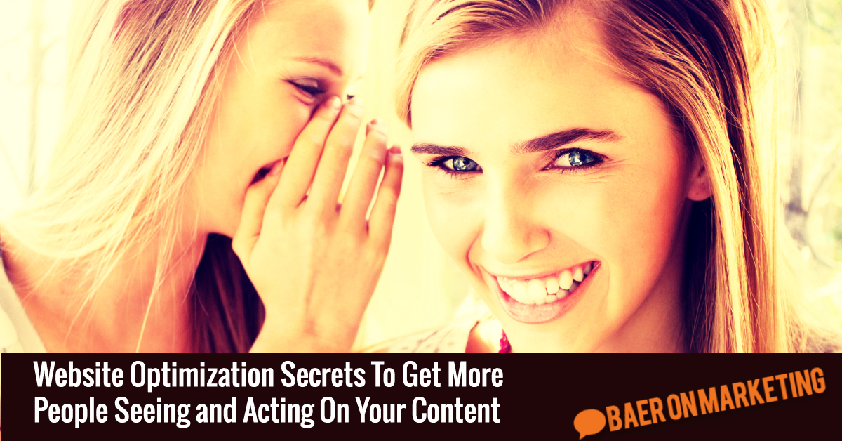website-optimization-secrets-to-get-more-people-seeing-and-acting-on-your-content