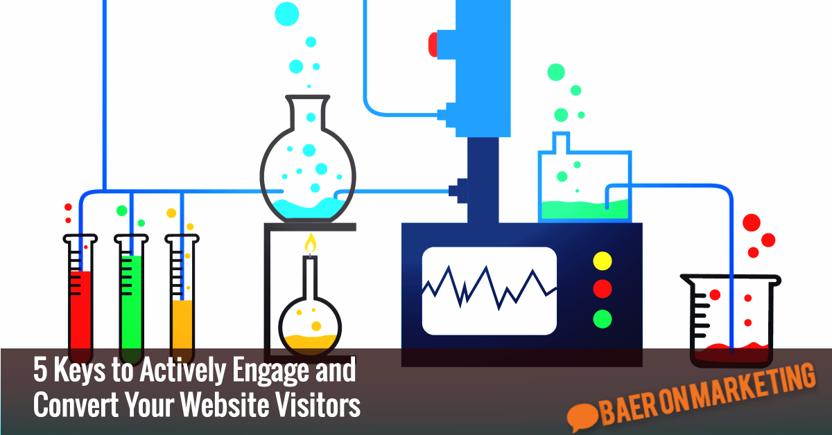 5-keys-to-actively-engage-and-convert-your-website-visitors