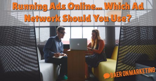 Running Ads Online... Which Ad Network Should You Use?